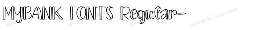MYBANK FONTS Regular字体转换
